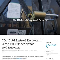 COVID19-Montreal Restaurants Close Till Further Notice - Neil Haboush – Neil Haboush Montreal Canada