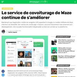 Le service de covoiturage de Waze continue de s'améliorer