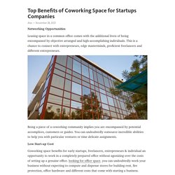 Top Benefits of Coworking Space for Startups Companies – Telegraph