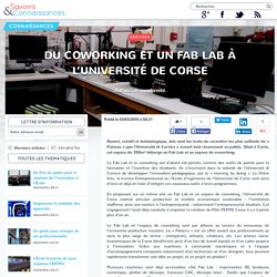 Du coworking et un Fab Lab à l’Université de Corse