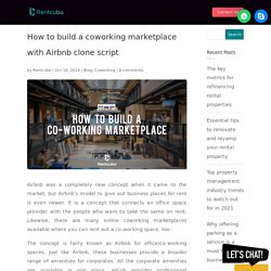 How to build a coworking marketplaces with Airbnb clone script