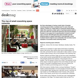 The Coworking Magazine - The rise of small coworking space networks