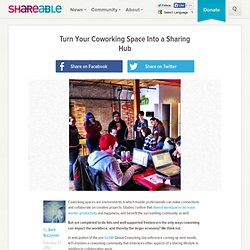 Turn Your Coworking Space Into a Sharing Hub