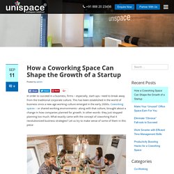 How a Coworking Space Can Shape the Growth of a Startup