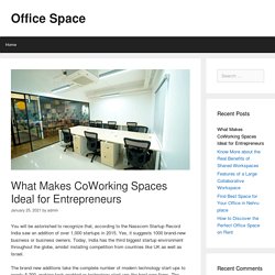What Makes CoWorking Spaces Ideal for Entrepreneurs