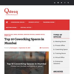 Top 10 Coworking Spaces in Mumbai - Qdesq