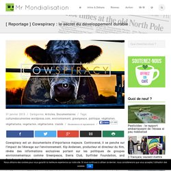 [ Reportage ] Cowspiracy : le secret du développement durable