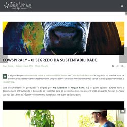 Cowspiracy - O segredo da sustentabilidade - A Natureza Humana