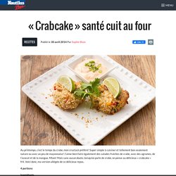 « Crabcake » santé cuit au four - Nautilus Plus