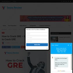 How to Crack GRE – Best Tips and Tricks to Crack GRE - Texas Review