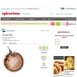 Crack Pie Recipe at Epicurious