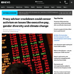 Proxy adviser crackdown could censor activism on issues like executive pay, gender diversity and climate change