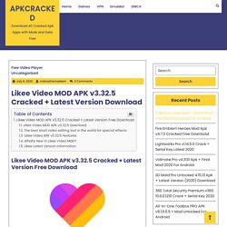 Likee Video MOD APK v3.32.5 Cracked + Latest Version Download
