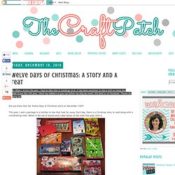 The Craft Patch: Twelve Days of Christmas: A Story And A Treat