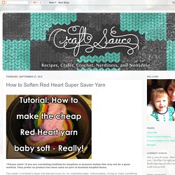 How to Soften Red Heart Super Saver Yarn