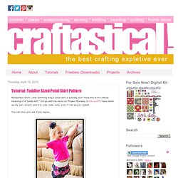 Tutorial: Toddler Sized Petal Skirt Pattern