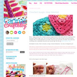 Carinas Craftblog: Crochet magic ring tutorial