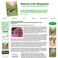 Crafting for a Greener World - Natural Life magazine