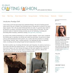 O! Jolly! Crafting Fashion: Introduction: Paradigm Shift
