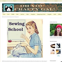 Start Our Free Online Sewing Class For Beginners
