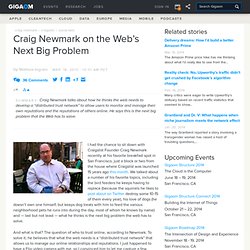 Craig Newmark on the Web's Next Big Problem