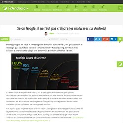 Selon Google, il ne faut pas craindre les malwares sur Android