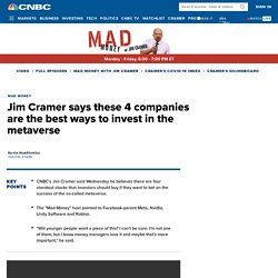 jim-cramer-says-these-4-companies-are-the-best-ways-to-invest-in-the-metaverse