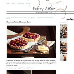 The Pastry Affair - Home - Cranberry White Chocolate Tarts