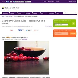 Cranberry Citrus Juice – Recipe Of The Week
