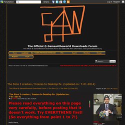 The Sims 3 crashes / freezes to Desktop fix. (Updated on: 10-01-2012)