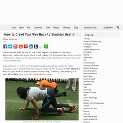 How to Crawl Your Way Back to Shoulder Health