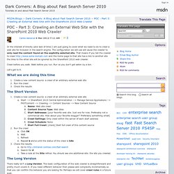 POC - Part 3: Crawling an External Web Site with the SharePoint 2010 Web Crawler - Dark Corners: A Blog about Fast Search Server 2010