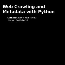 Web Crawling and Metadata with Python