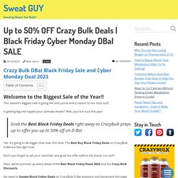 Crazy Bulk DBal Black Friday Deal: Flat 50% OFF + Extra 20% OFF