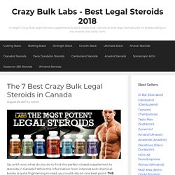 The 7 Best Crazy Bulk Legal Steroids in Canada