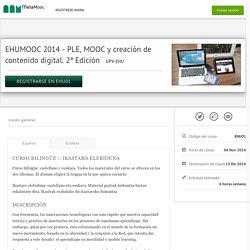 EHUMOOC 2014 - PLE, MOOC y creación de contenido digital. 2ª Edición