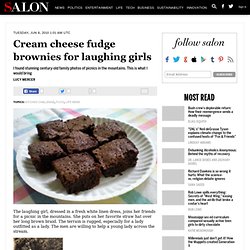 Cream cheese fudge brownies for laughing girls - Recipes (desser