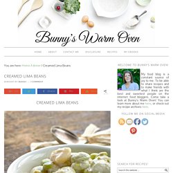 Creamed Lima Beans - Bunny's Warm Oven