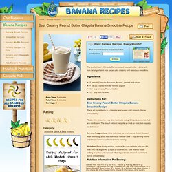 Best Creamy Peanut Butter Chiquita Banana Smoothie Recipe