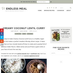 Creamy Coconut Lentil Curry - The Endless Meal®