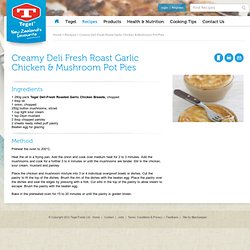Creamy Deli Fresh Roast Garlic Chicken & Mushroom Pot Pies
