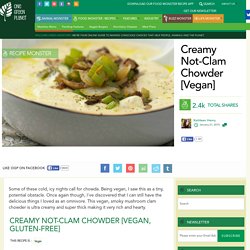 Creamy Not-Clam Chowder [Vegan]
