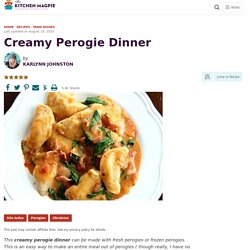 Creamy Perogie Dinner
