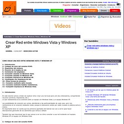 Crear Red entre Windows Vista y Windows XP.