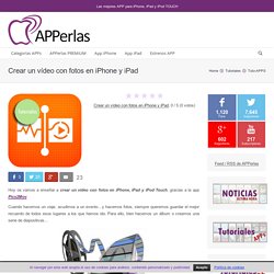 Crear un vídeo con fotos en iPhone y iPad - APPerlas