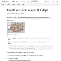 Create a custom map in 3D Maps