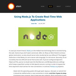 Using Node.js To Create Real-Time Web Applications