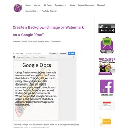 Create a Background Image or Watermark on a Google "Doc"