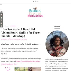 How to Create A Beautiful Vision Board Online for Free ( mobile + desktop ) -