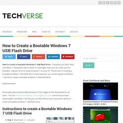How to Create a Bootable USB Flash Drive for Windows 7 Techverse